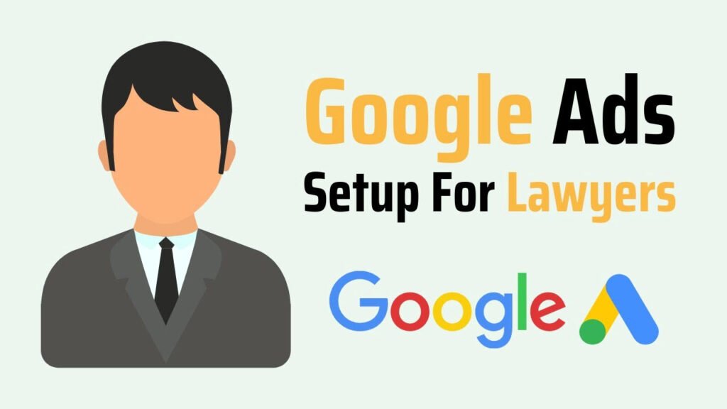 lawyer promoting legal services using google ads advertising dashboard